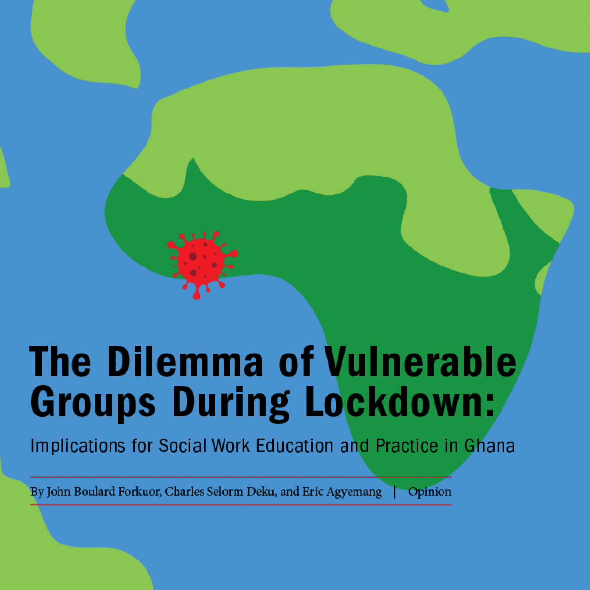 The Dilemma of Vulnerable Groups During Lockdown: Implications for Social Work Education and Practice in Ghana