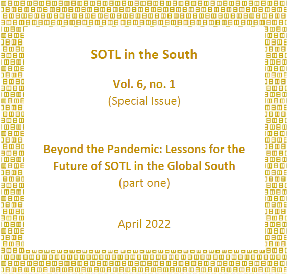 					View Vol. 6 No. 1 (2022): Beyond the pandemic: Lessons for the future of SOTL in the global South (part one)
				